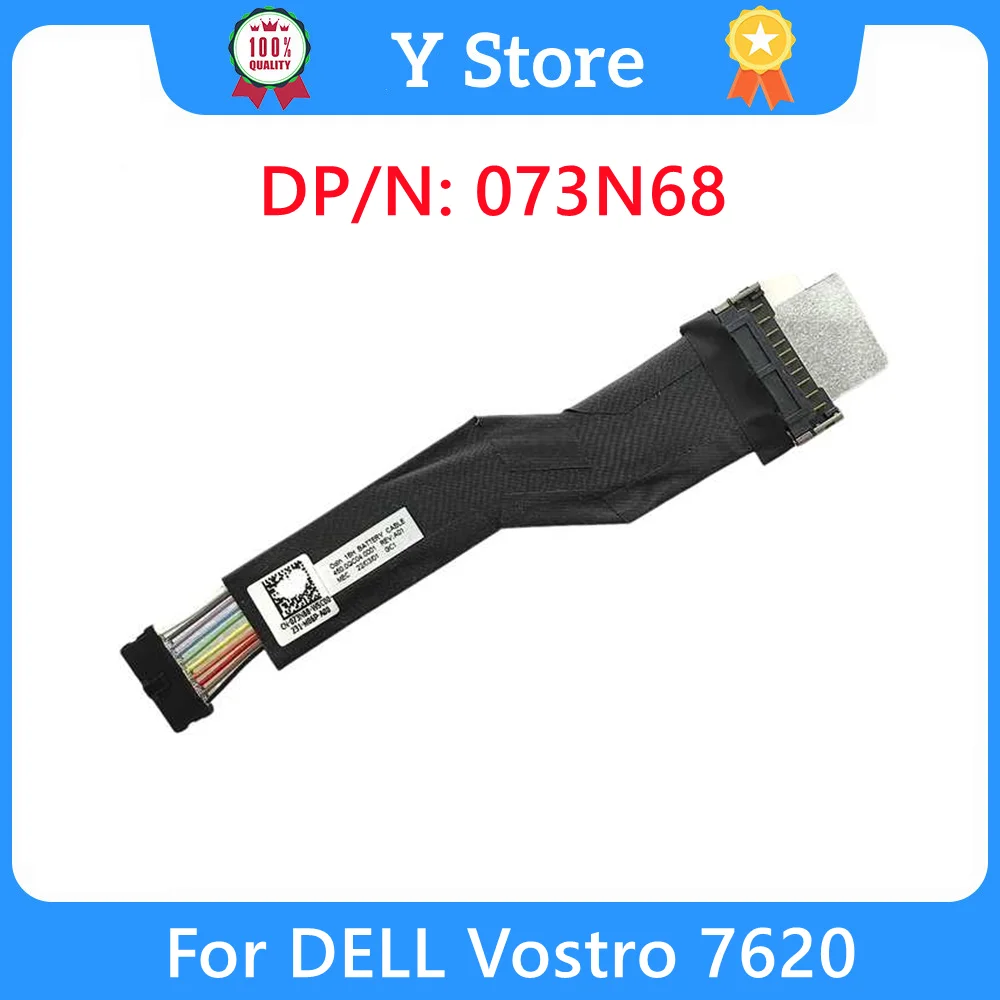 

Y Store новый оригинальный аккумуляторный кабель для Dell Vostro 7620 073N68 73N68 CN-073N68 450.0QC04.0001 быстрая доставка