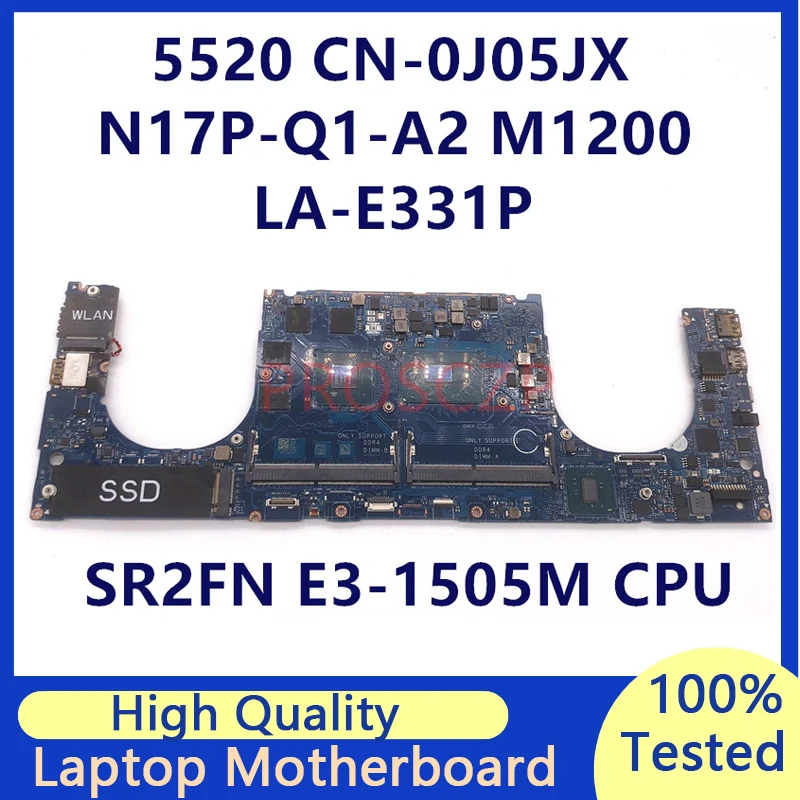 

CN-0J05JX 0J05JX J05JX Mainboard For DELL 5520 Laptop Motherboard With SR2FN E3-1505M CPU M1200 LA-E331P 100% Full Working Well