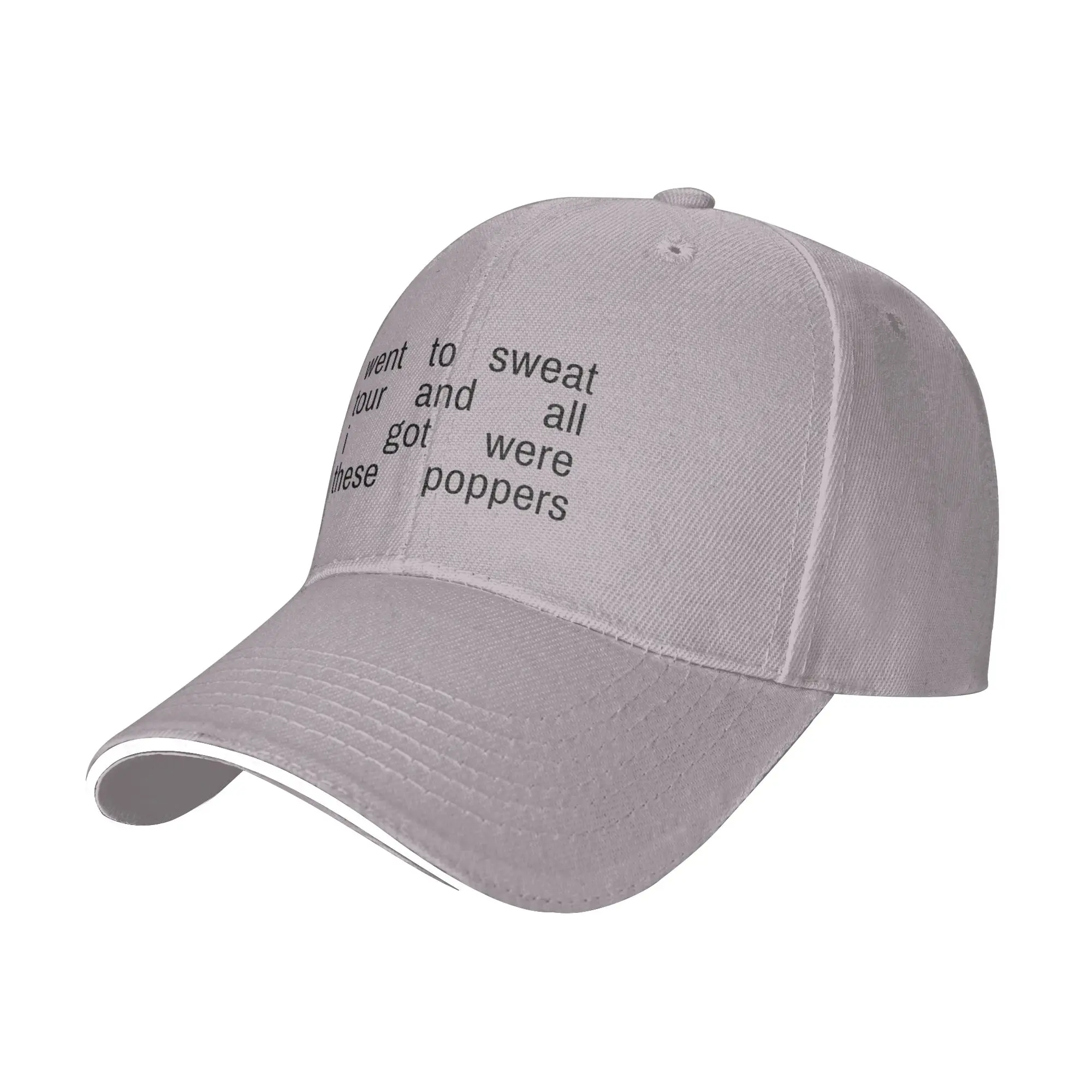 Fashion went to sweat tour   all i got were these poppers  Curved Brim Baseball CapMakes The Face Look Smaller Snapback Cap