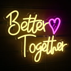 Better Together Neon Sign USB Powered Warm White Led Neon Light for Wedding Engagement Party Anniversary Birthday Gifts Neon