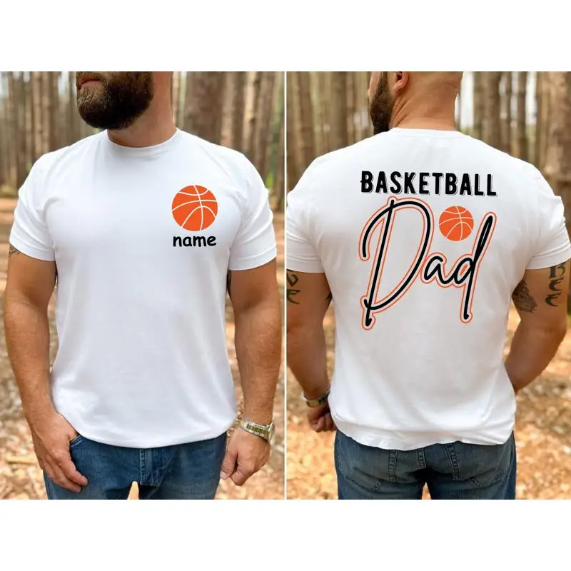 

Custom Basketball Dad T Shirt Two Sided Sports for Him Father from Kid