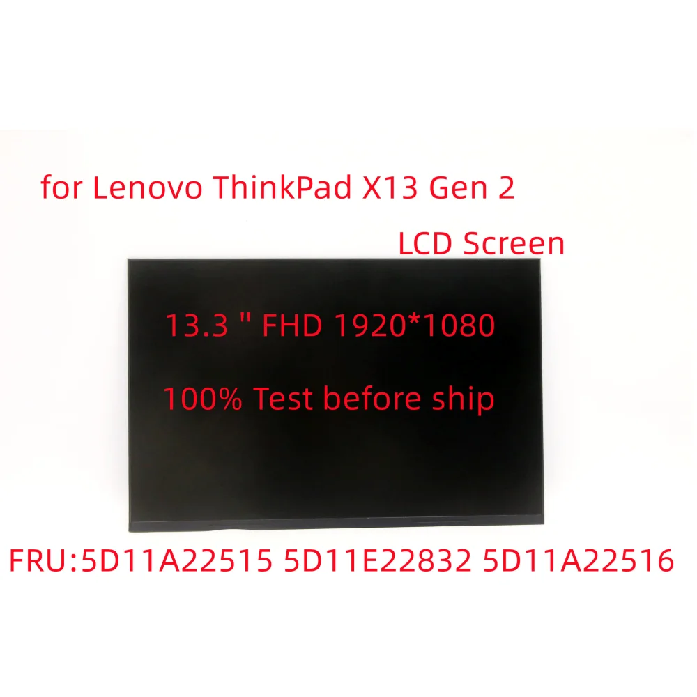 

Новая ЖК-панель для Lenovo Thinkpad X13 Gen 2 Gen3 FHD дисплей ЖК-экран 5D11A22515 5D11E22832 5D11A22516