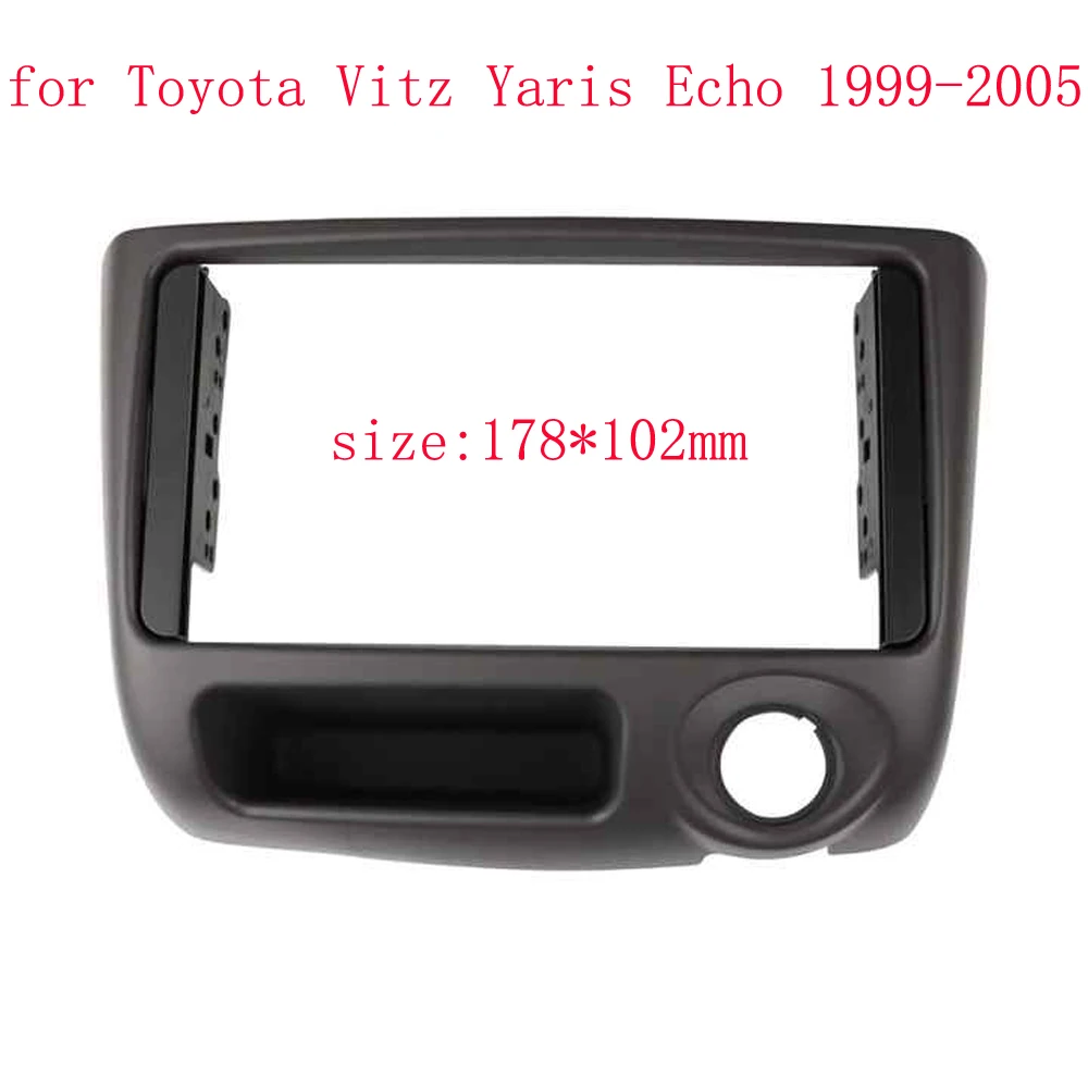 7INCH 2 Din Car Stereo Radio Fascia Panel for Toyota Yaris Echo Vitz Platz 1999-2005 Audio Frame Cover Trim Kit Face Bezel