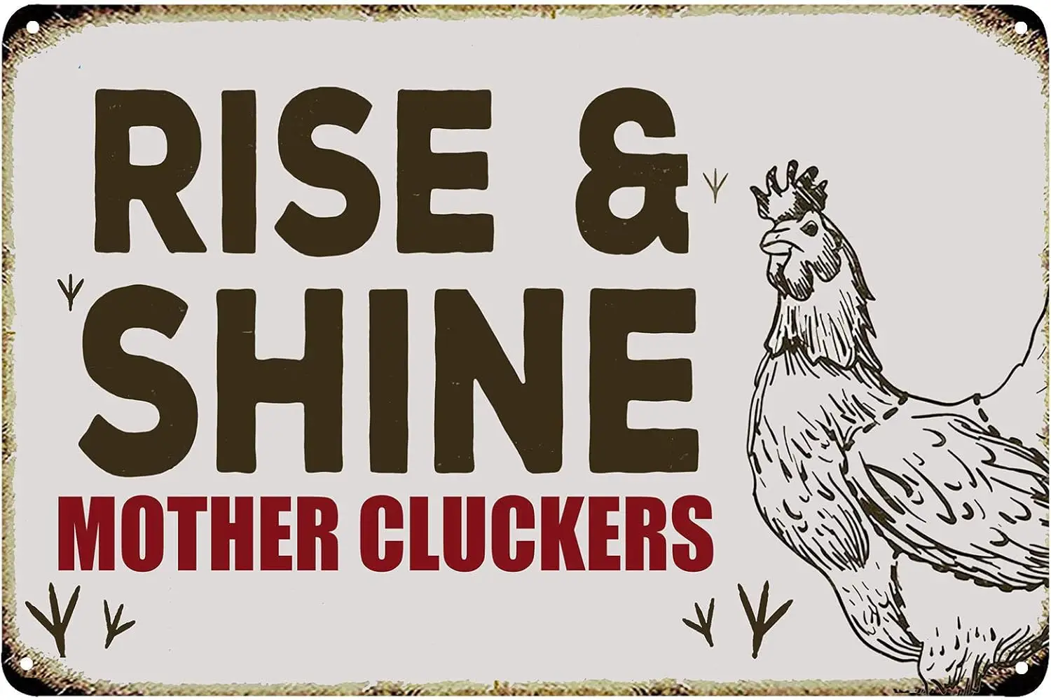 Rise and Shine Mother Cluckers Funny Chicken Vintage Tin Bar Sign Kitchen Wall Plaque Farmhouse Country Home Decor 8X12Inch sign