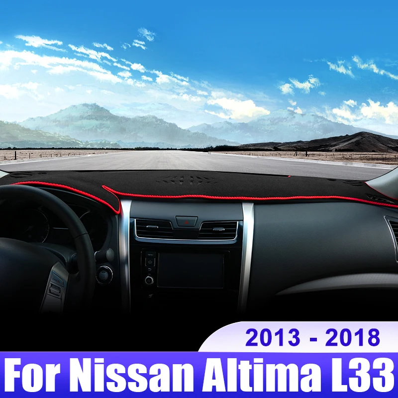 

For Nissan Altima L33 Teana J33 2013 2014 2015 2016 2017 2018 Car Dashboard Cover Dash Mat Sun Shade Non-slip Pad Accessories