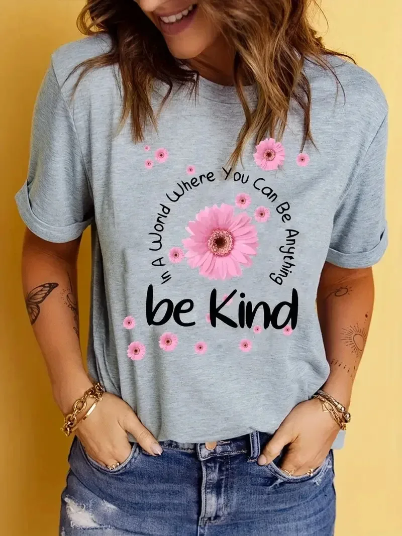 Women's Clothing Flowers & Letter Print T-shirt, Casual Crew Neck Short Sleeve Be Kind T-shirt,