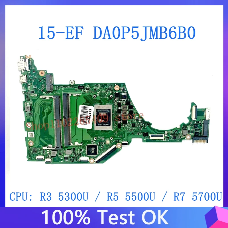 

DA0P5JMB6B0 Mainboard For HP 15-EF 15S-ER 15S-EQ Laptop Motherboard With R3 5300U / R5 5500U / R7 5700U CPU 100%Full Tested Well