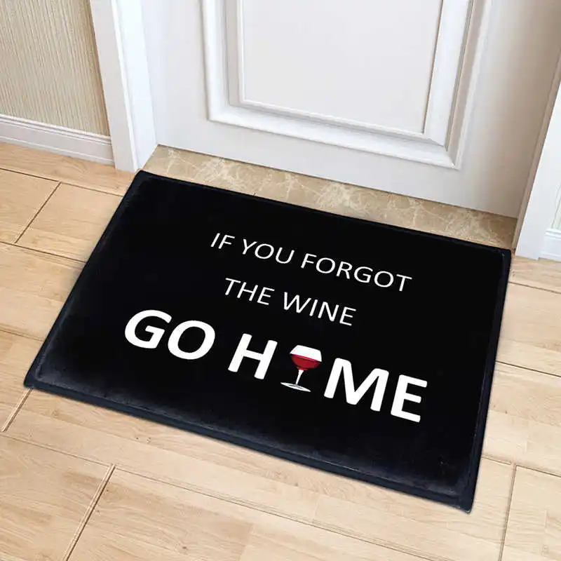 Home Decorative Front Door Mat If You Forgot The Wine Go Home Printed Flannel Anti-Slip Floor Mat Carpet Entrance Doormat Rug