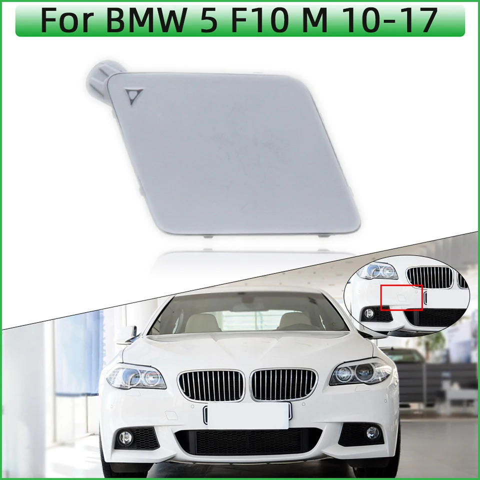 

Front Bumper Towing Hauling Hook Cover Cap For BMW 5 Series 10-17 F10/F11/LCI M-SPORT #51118048681 M5 518d 520d 528iX 535dX 550i