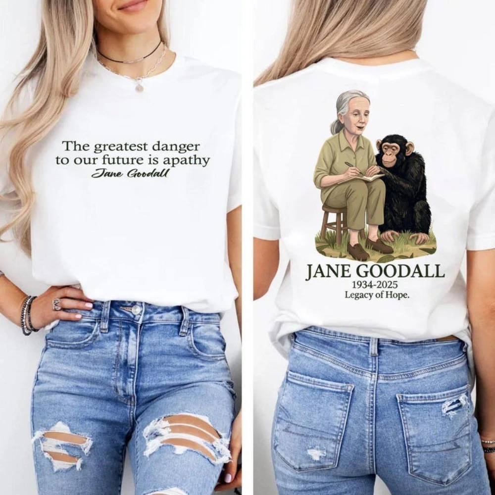O maior perigo para nosso futuro é apathy jane goodall tshirt rip jane goodall amante gráfico t camisas mulher homem algodão topos