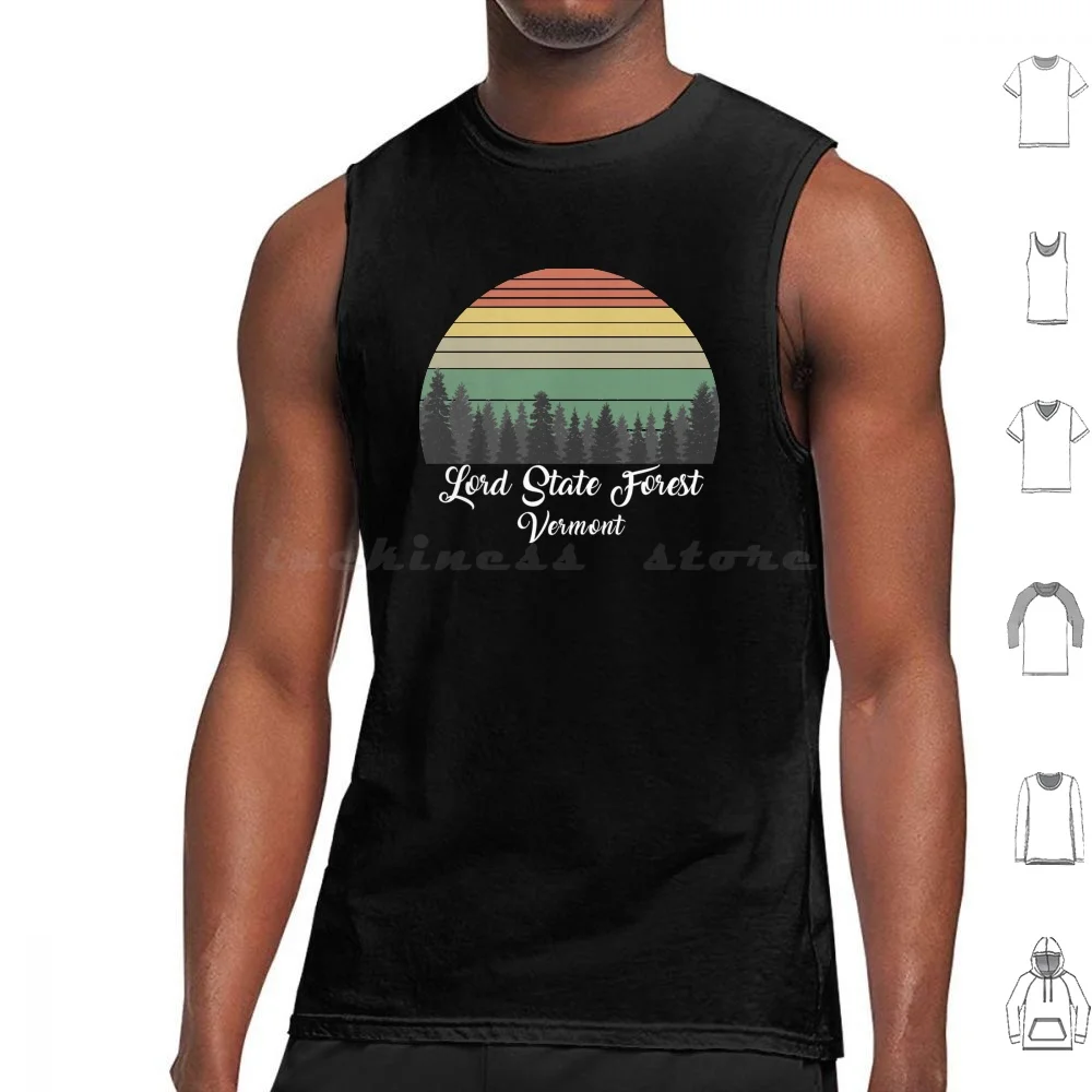Lord State Forest Tank Tops Vest Sleeveless Lord State Forest Vermont Forest Campgrounds Forest Camping Forests Adventure