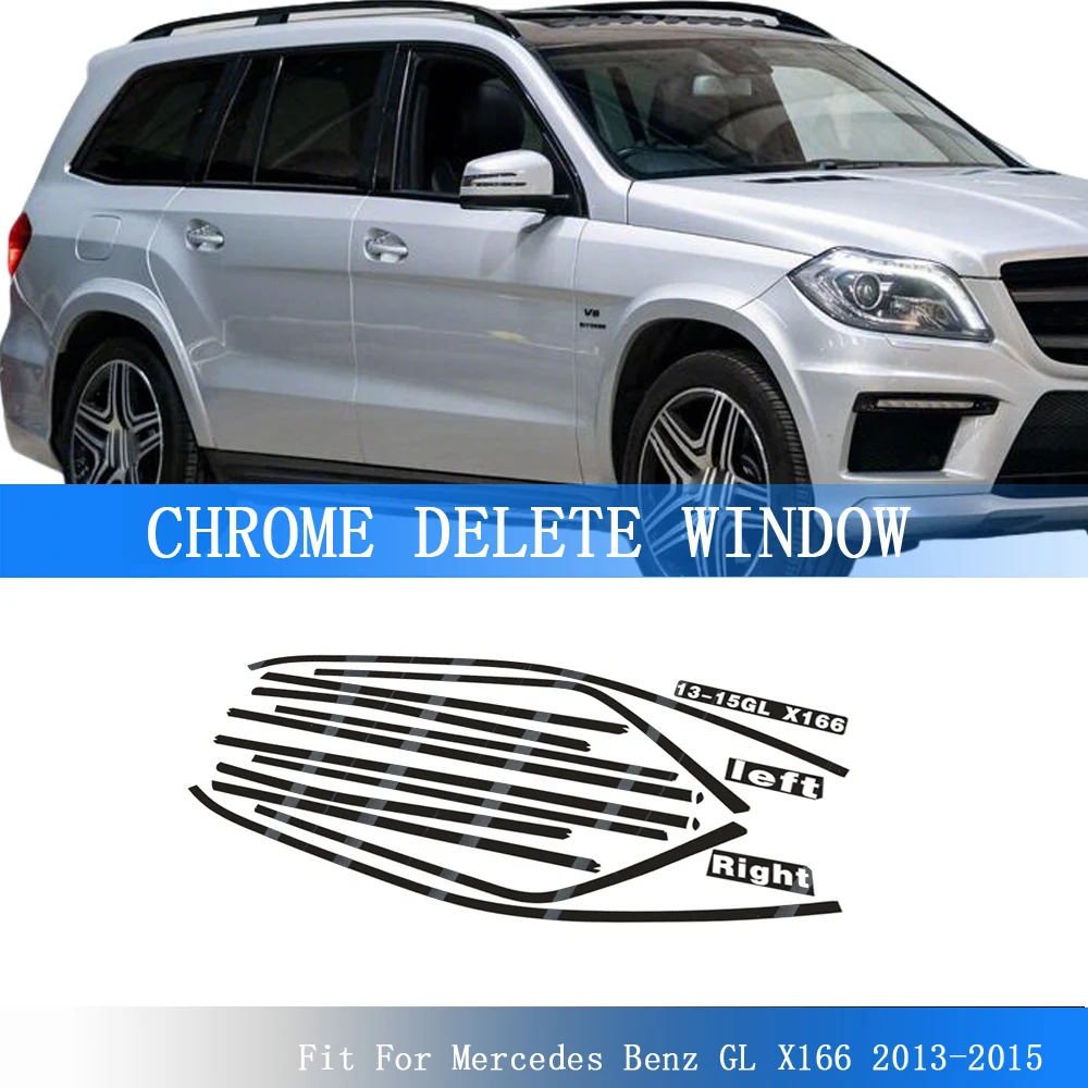 

Chrome Delete Blackout Overlay for Mercedes Benz GL X166 2013-2015 Window Trim Glossy Black Sticker