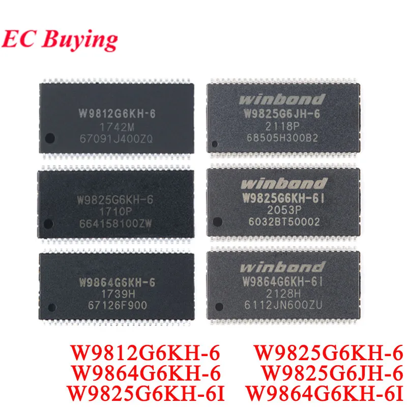 10Pcs/1pc W9812G6KH-6 W9825G6KH-6 W9864G6KH-6 W9825G6JH-6 W9825G6KH-6I W9864G6KH-6I W9812G6JH-6 W9825G6 SDRAM Memory Chip IC