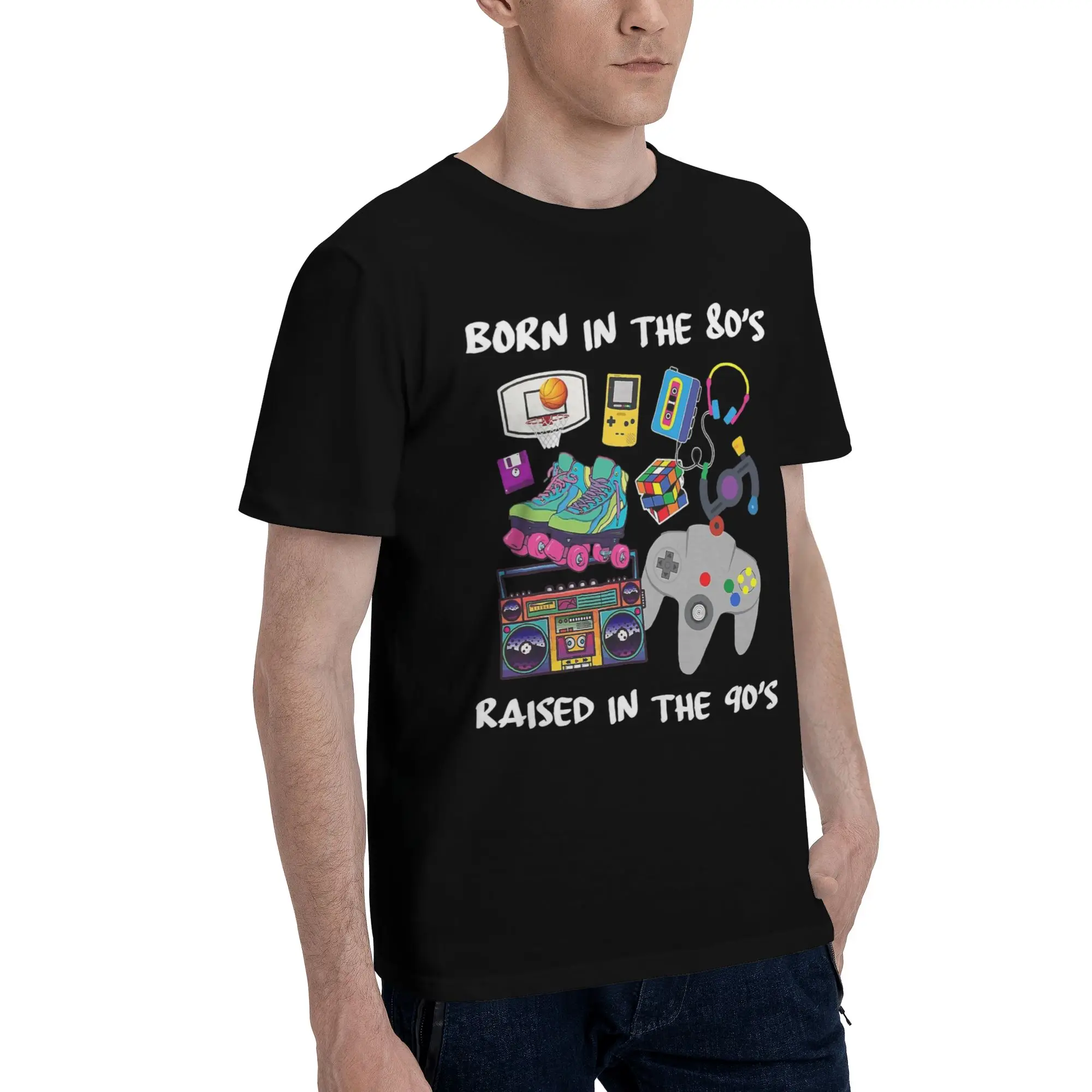 Born In The 80's Raised In The 90's Tee Shirt for Men Women Graphic T Shirts  Cotton Clothing