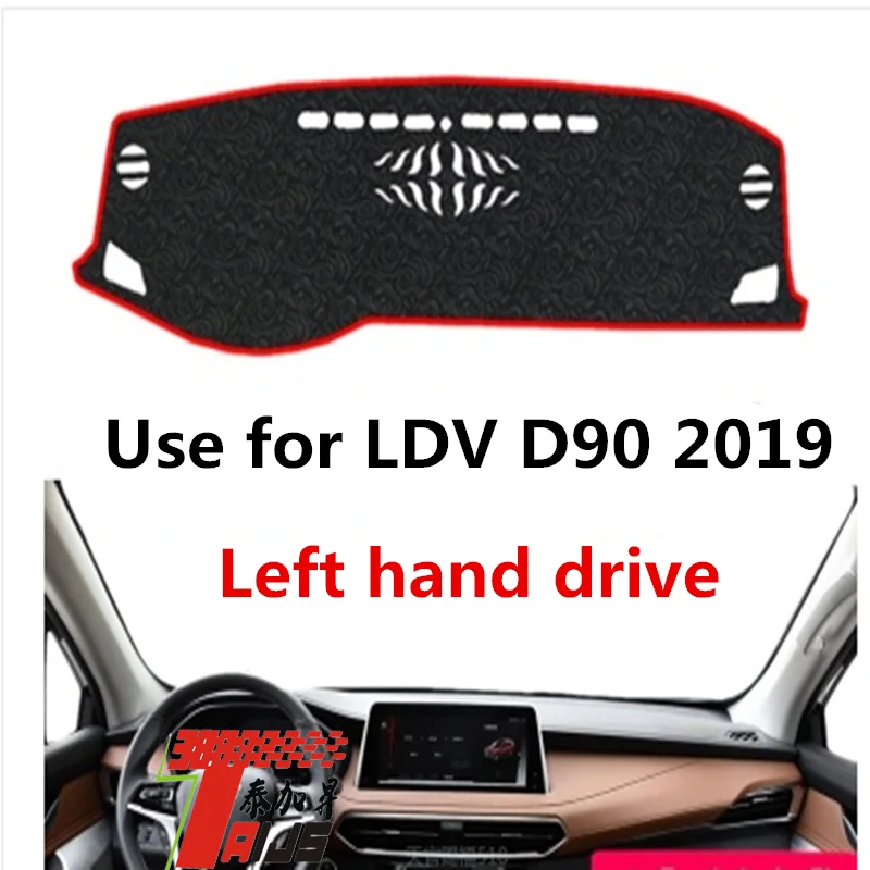 

Taijs Left Hand Drive Car Dashboard Mat Dash-Mat for LDV D90 2019 2020 2021 2022 Car Inter Accessories High Quality Fashion