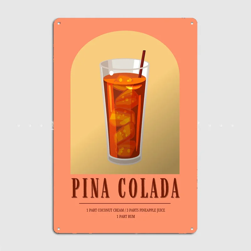 Pina Colada Cocktail Recipe Drink Poster Metal Custom Sign Pub Club Room Decoration Bar Posters Home Wall Decor