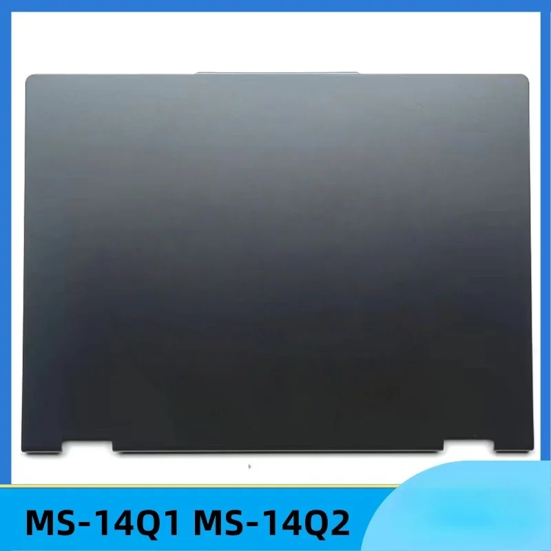 

New For MS-14Q1 MS-14Q2 Rear Lid TOP Case LCD Back Cover A Shell 30742Q2A411 30742Q1A431