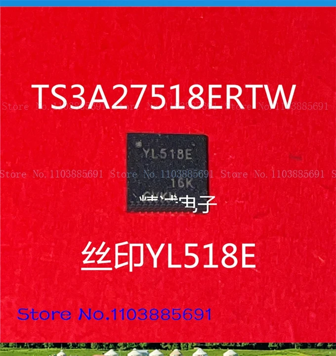 TS3A27518ERTWR YL518E QFN24