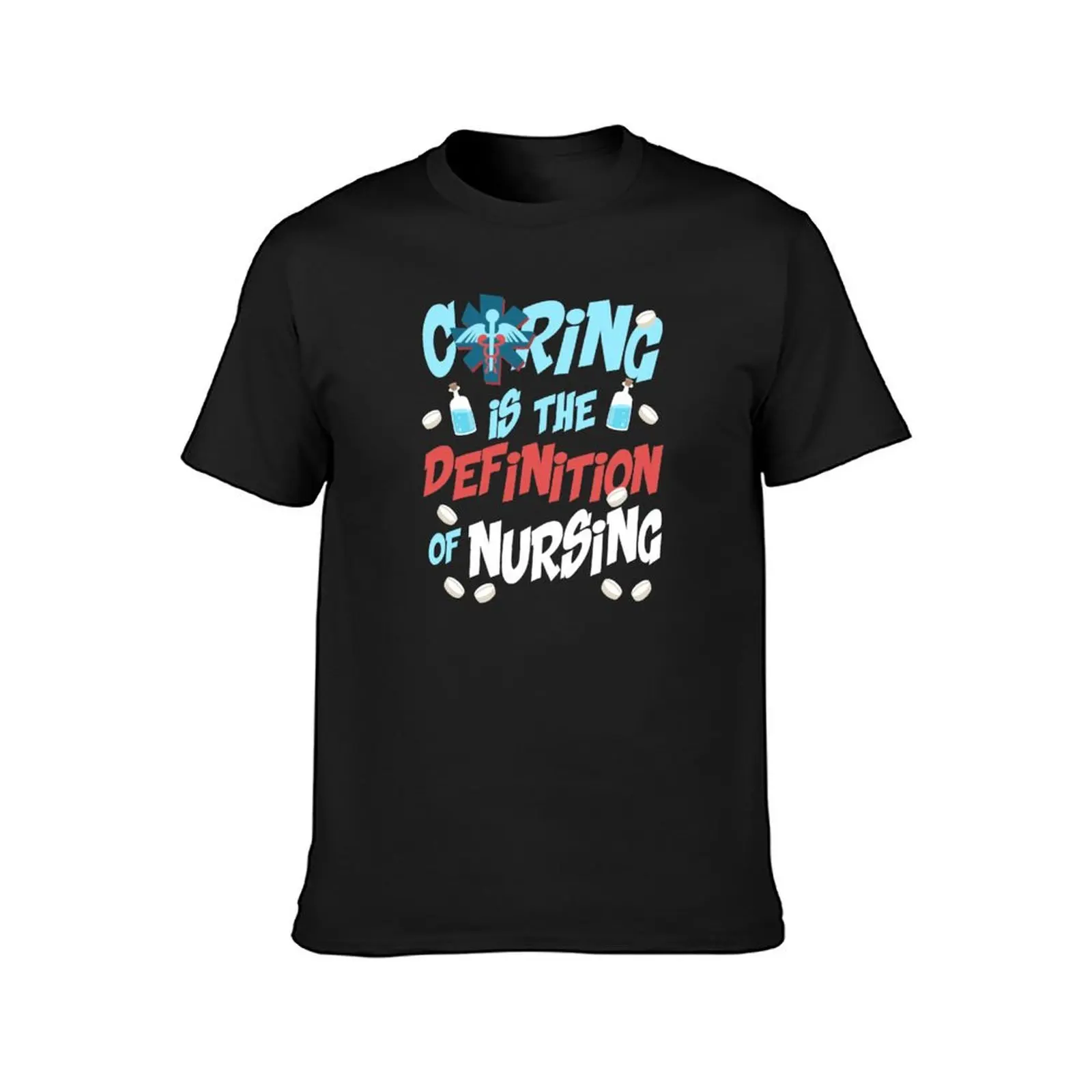 Caring is the Definition of Nursing Nurse T-shirt Aesthetic clothing cute clothes sublime blanks Men's clothing