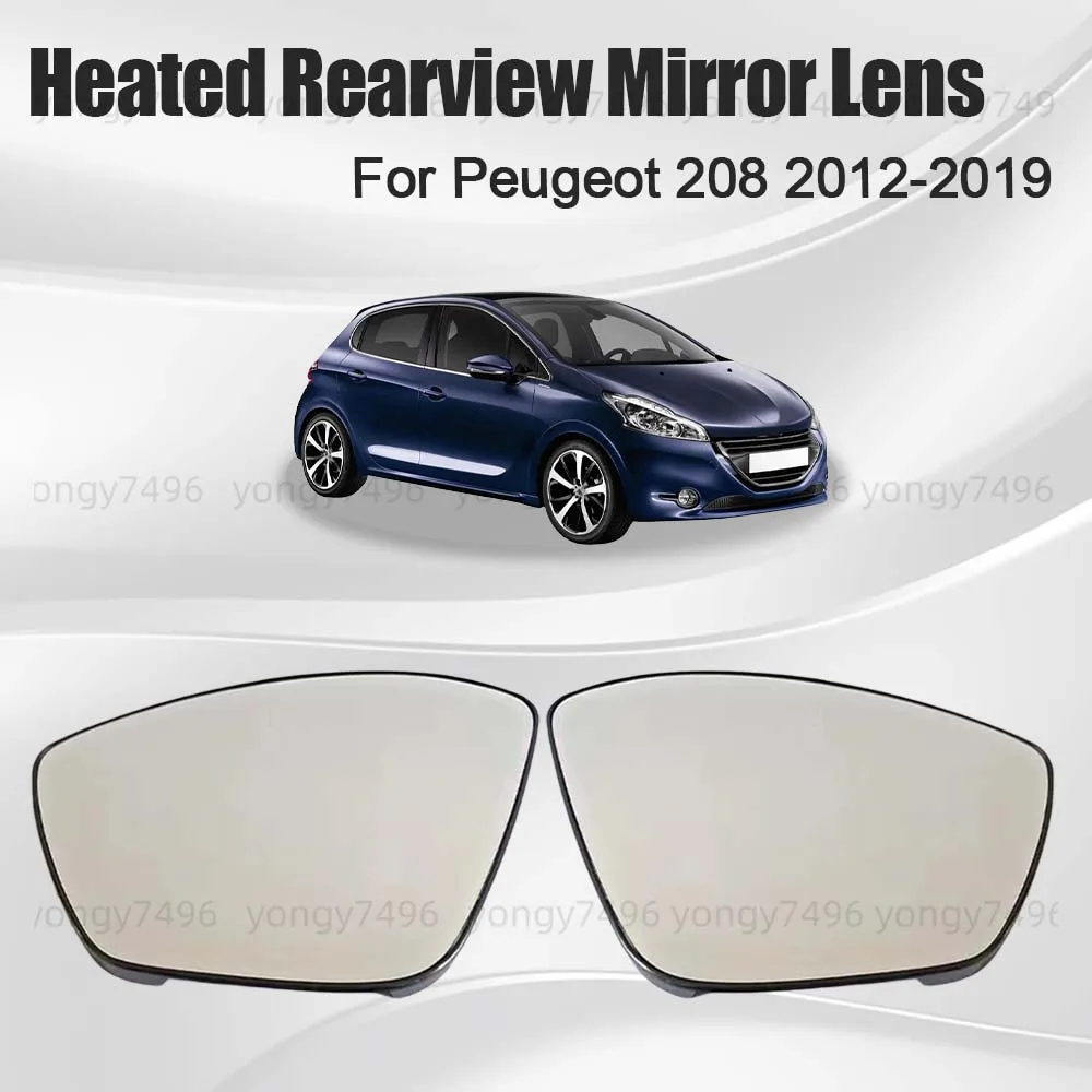 

Car Wide Angle Replace Heated Rearview Mirror Lens For Peugeot 208 2012 2013 2014 2015 2016 2017 2018 2019 Cars Accessories