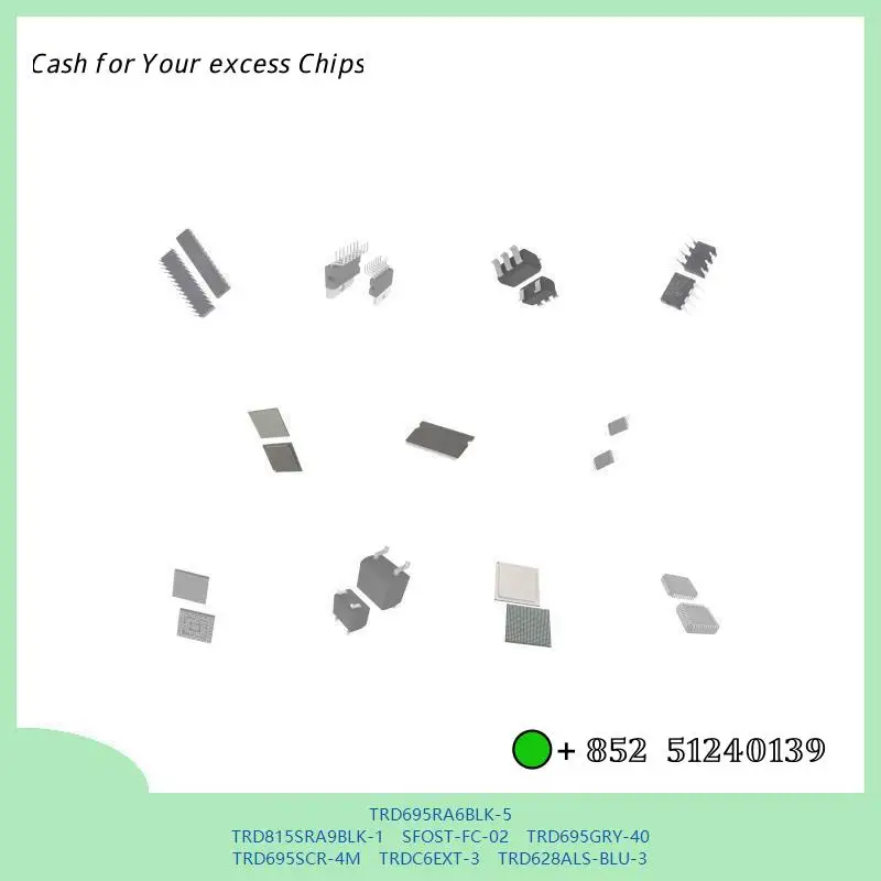 chip chip Integrated circuit chip MCU chip TRD695RA6BLK-5 TRD815SRA9BLK-1 SFOST-FC-02 TRD695GRY-40 TRD695SCR-4M TRDC6EXT-3