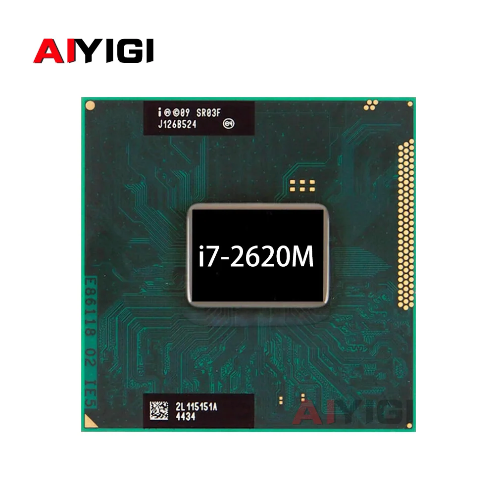 Core I7-2620M SR03F 2.7GHz 4M Cache Dual-Core Quad-Thread I7 2620M Notebook CPU Laptop Processor 35W Socket G2 / rPGA988B