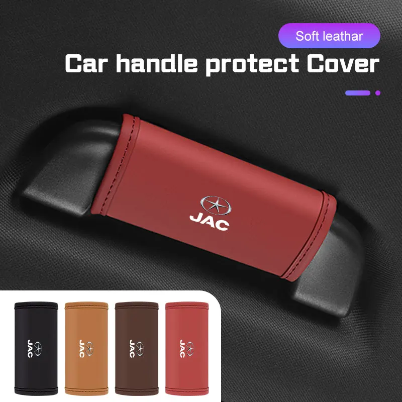 

For JAC j4 s2 t8 js4 js7 j2 j7 js2 s2 s3 t6 j3 j5 j6 s5 Vapour Car Roof Handle Protective Cover Interior Pull Gloves Accessories
