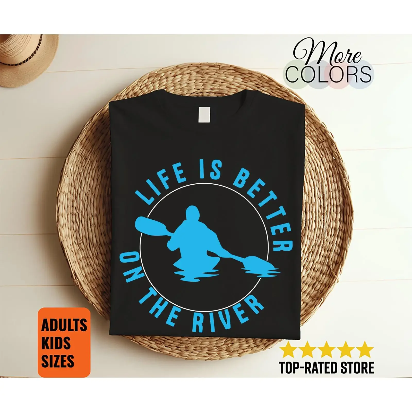 Life Is Better On The River Kayaking T Shirt Canoe Boating Paddle Adventure Outdoor Camping Lake for Adults Kids vintage