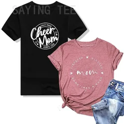 Cheer Mom Crazy Proud Always Loud T-Shirt Blessed Mama Letters Printed Sayings Quote Mother's Day Tee Gift Fashion Casual Tops