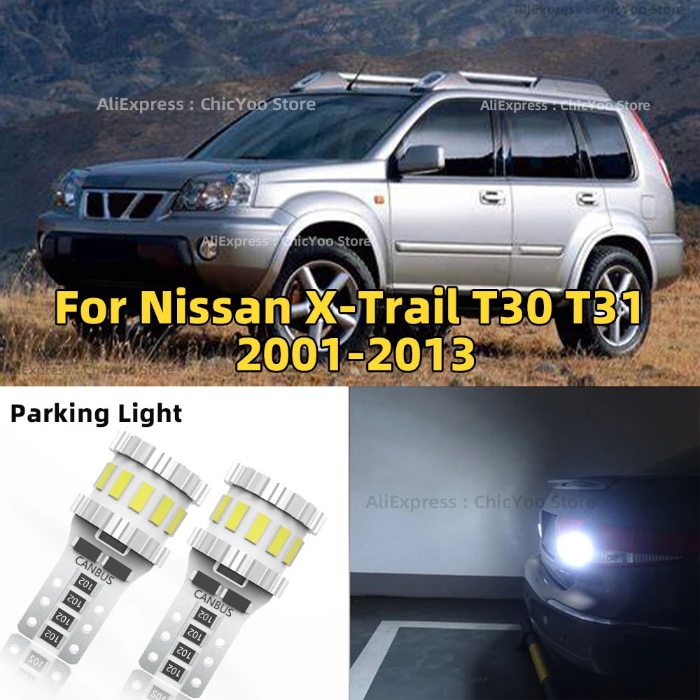 

Super Bright T10 LED Canbus Bulbs Car Parking Lights 12V For Nissan X-Trail T30 T31 2001-2005 2006 2007 2008 2009 2010 2011 2013