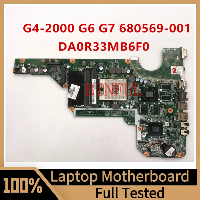 

680569-001 680569-501 680569-601 For HP G4-2000 G6-2000 G7-2000 Laptop Motherboard DA0R33MB6F0 HM76 100%Full Tested Working Well