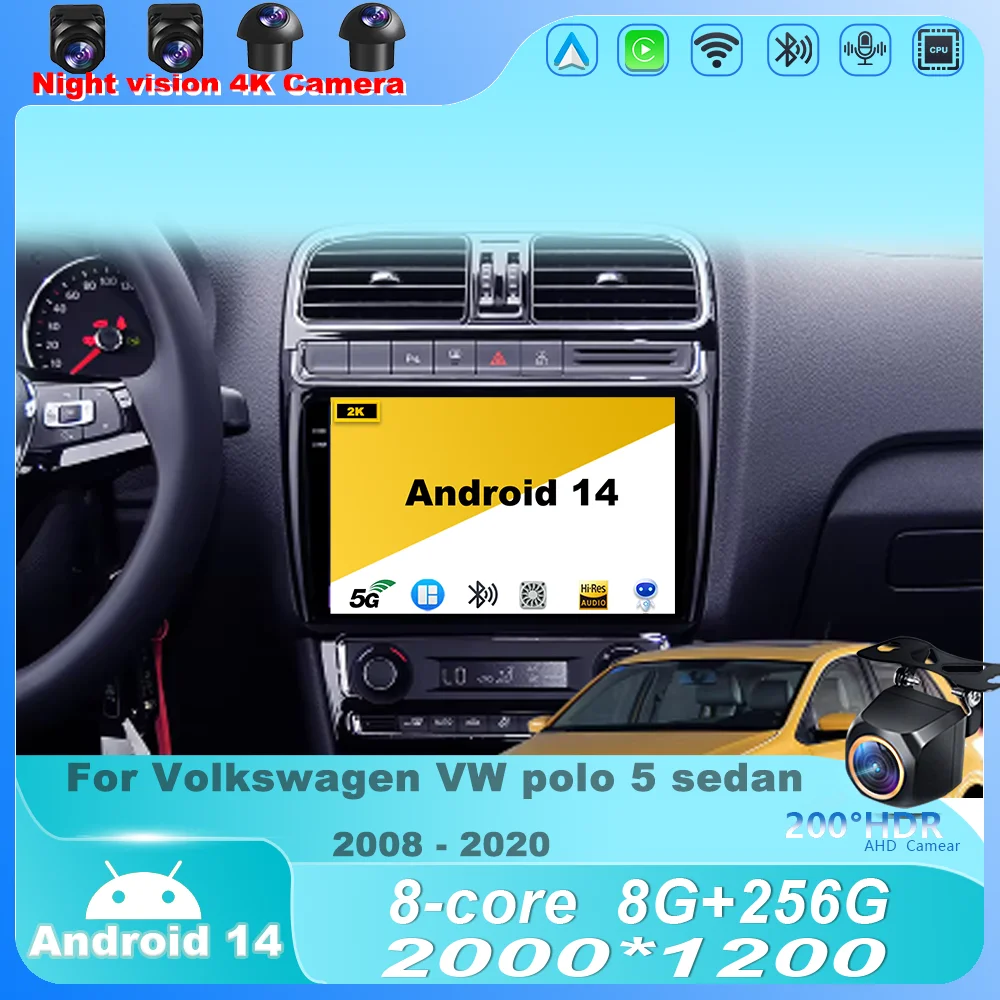 

Car Radio For Volkswagen VW polo 5 sedan 2008 - 2020 Android 14 Multimedia Player Stereo Navigation GPS Carplay HDR Screen 4G BT