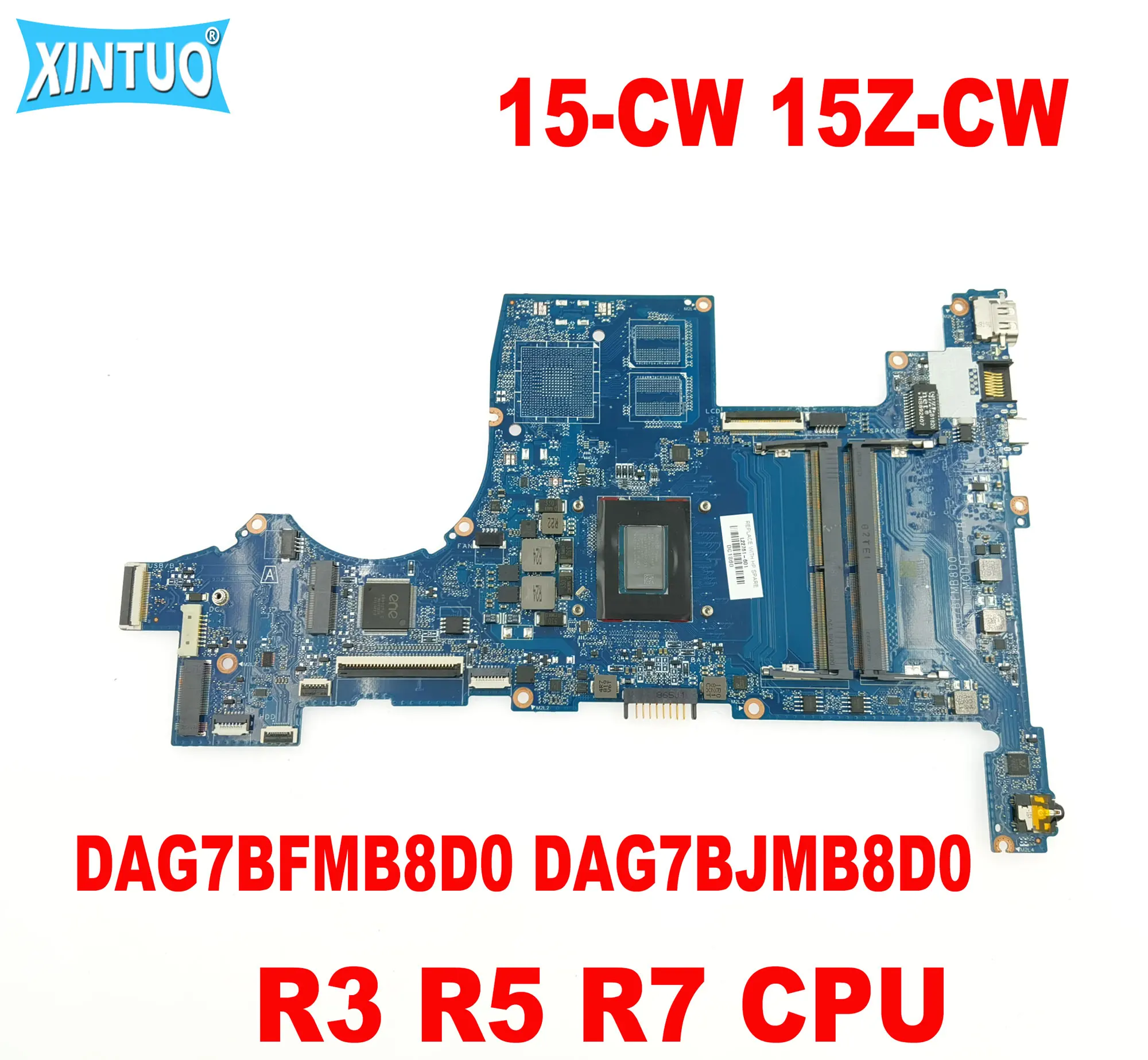 

DAG7BFMB8D0 DAG7BJMB8D0 Mainboard for HP Pavilion 15-CW 15Z-CW Laptop Mainboard with R3 R5 R7 CPU DDR4 100% Tested