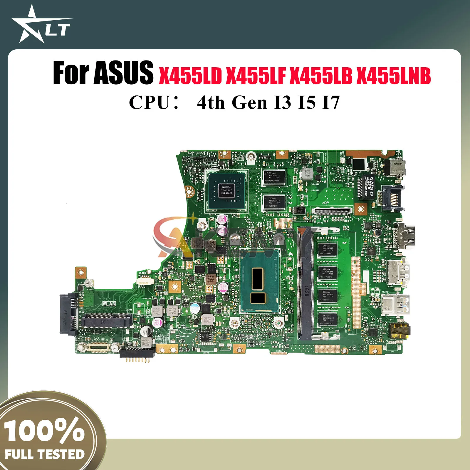 

X455LD Материнская плата для ноутбука ASUS X455LJ W491L X455LB X455LNB X455LD A455L W419L K455L X455L X455LF Материнская плата с процессором I3 I5 I7