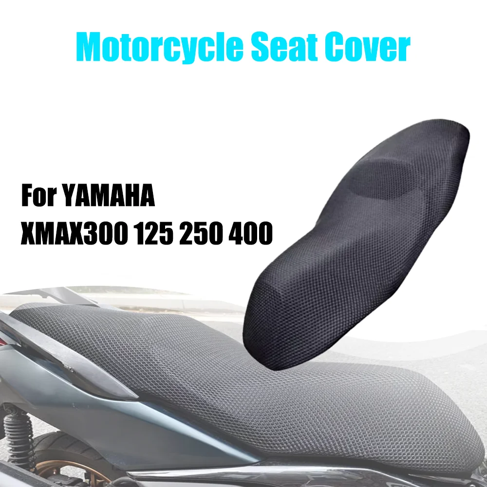 For YAMAHA X-MAX XMAX300 XMAX125 XMAX250 XMAX 300 125 250 400 Motorcycle Mesh Seat Cover Non-Slip Insulation Breathable Cushion