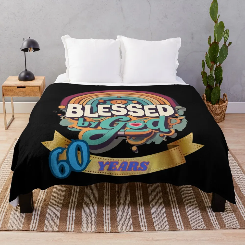 

BLESSED BY GOD 60 YEARS Throw Blanket Plush Beautifuls Blankets