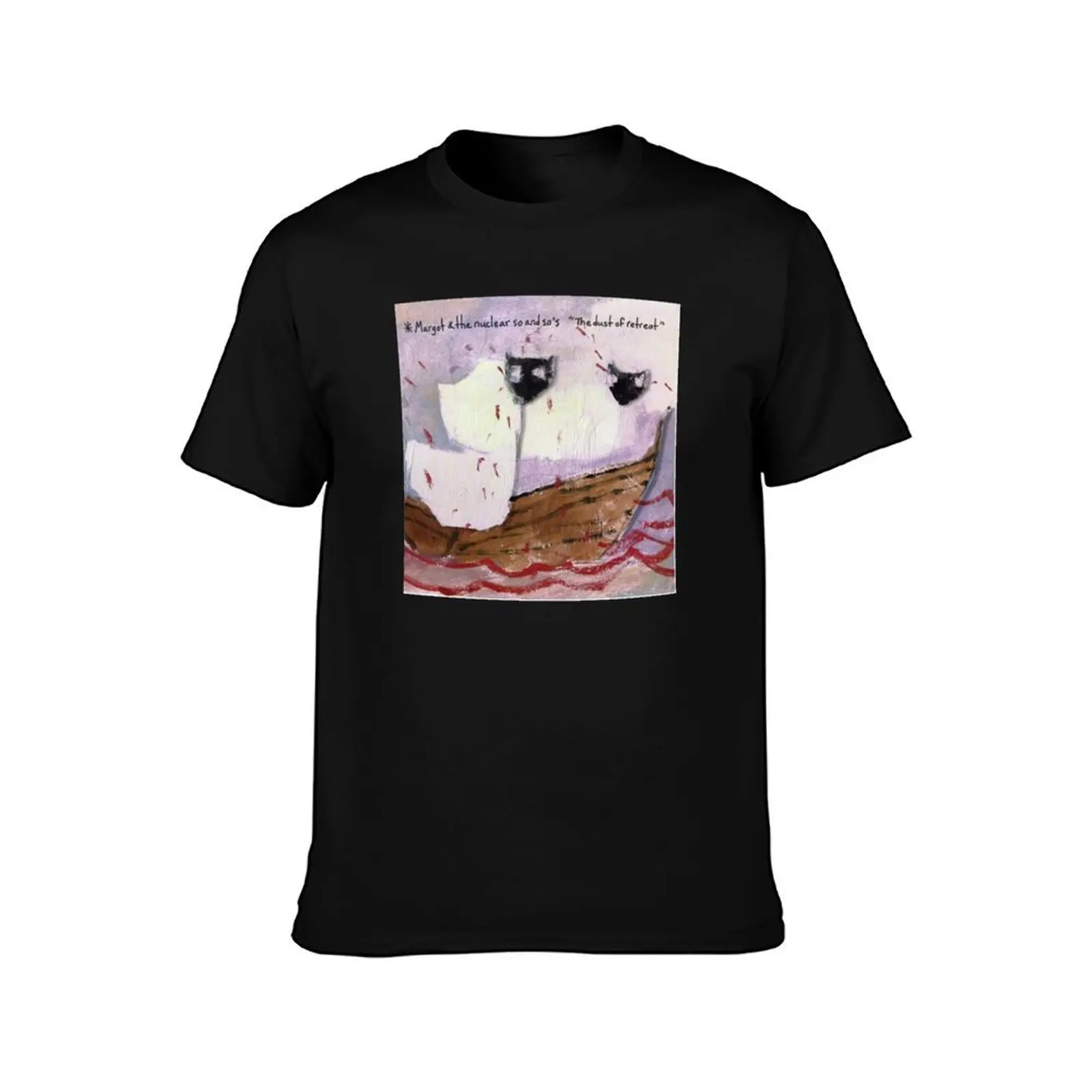 The Dust of Retreat - Margot & The Nuclear So And So's T-Shirt Large Size Soft Cotton T-Shirt