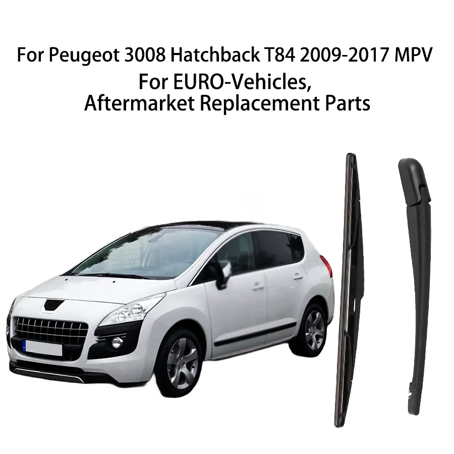 

Щетка рычага заднего стеклоочистителя для Peugeot 3008 хэтчбек T84 2010-2009-2017 MPV