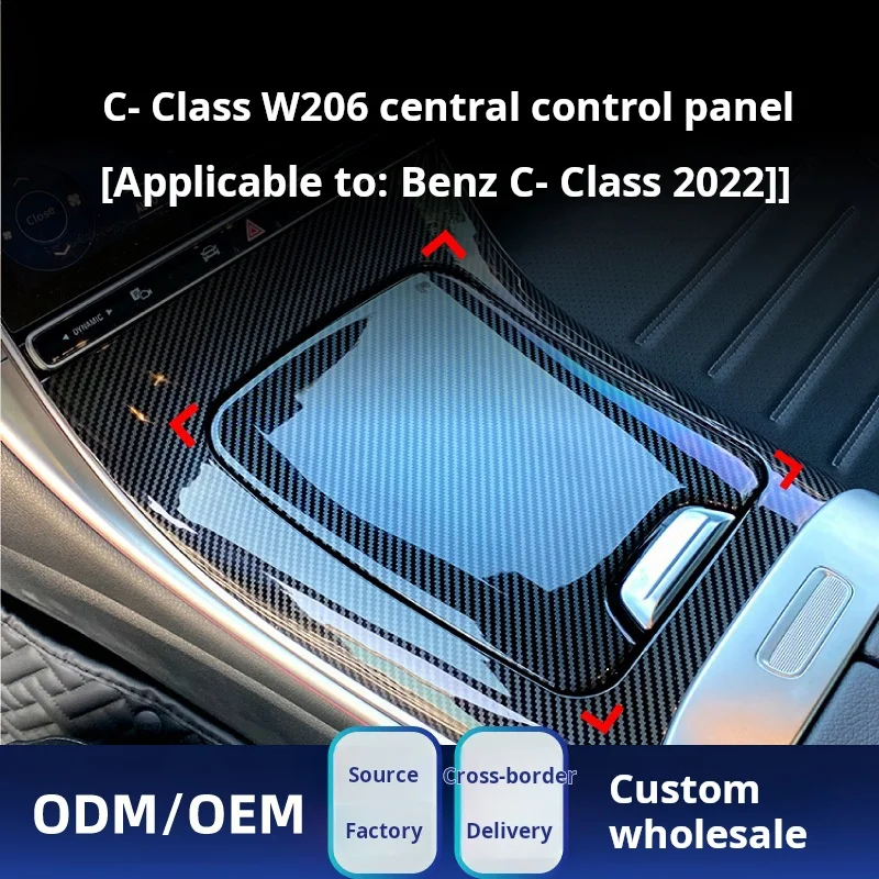 

High quality suitable for Mercedes-Benz C-Class w206 c200 c260 c300 2022 + LHD central control panel trim modification