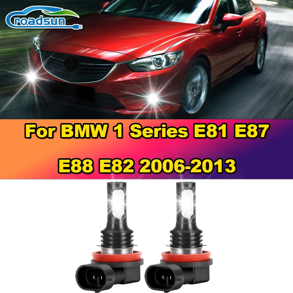 

H11 LED Fog Lights Bulbs 12000LM Super Bright Fog Lamps 12V 6000K For BMW 1 Series E81 E87 E88 E82 2006-2009 2010 2011 2012 2013