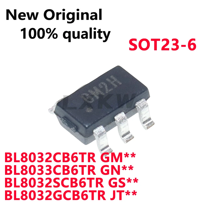20/PCS New Original BL8032CB6TR GM** BL8033CB6TR GN** BL8032SCB6TR GS** BL8032GCB6TR JT** SOT23-6 power supply chip In Stock
