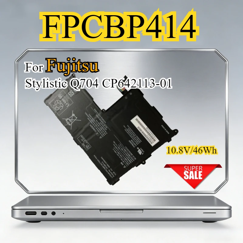 

FPCBP414 FPB0308S Laptop Battery for Fujitsu Stylistic Q704 CP642113-01 FPCKE077 01A-X150330000418X 10.8V Replacement Battery