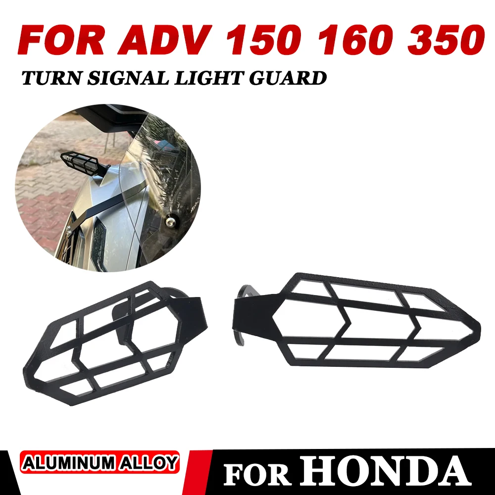 For HONDA ADV350 ADV150 ADV160 ADV 350 150 160 2022 - 2024 Motorcycle Turn Signal Light Guard Protection Shield Cover Protector