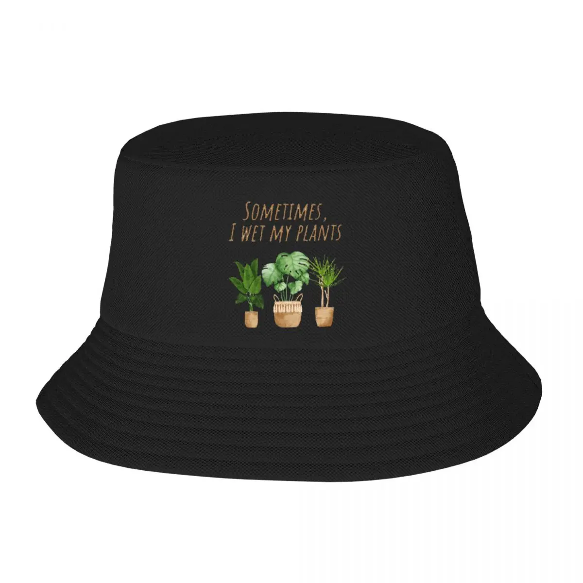 Funny Plant Saying Sometimes I Wet My Plants Bucket Hats Panama For Kids Bob Hats Hip Hop Fisherman Hats Fishing Unisex Caps