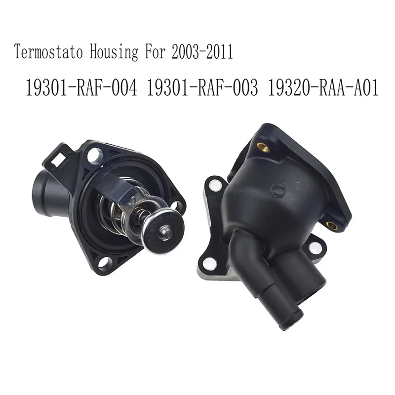 

Thermostat Thermostat Housings Thermostat For Honda Accord 19301-RAF-003 Engine Coolant Thermostat 19320-RAA-A01