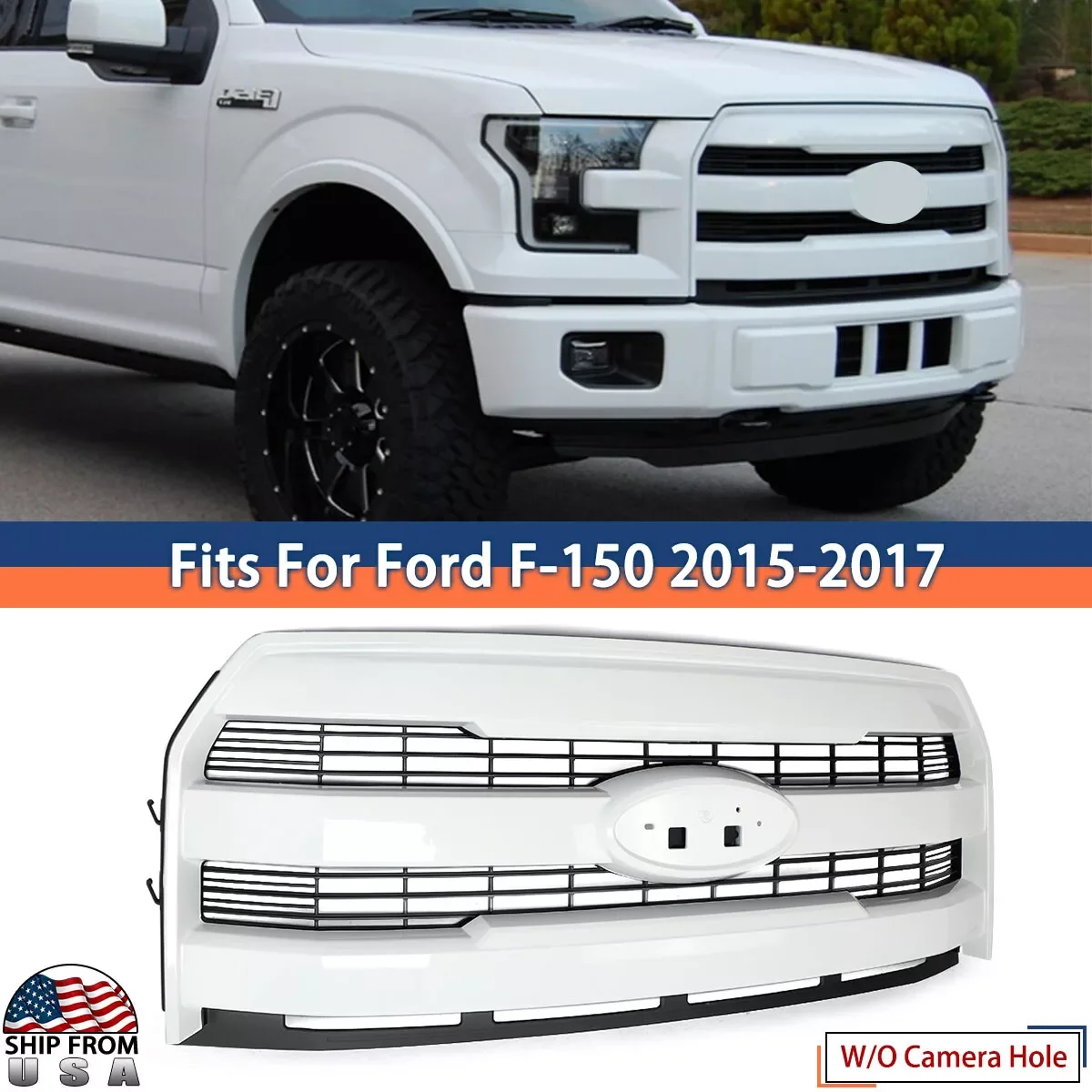 Front Bumper Upper Radiator Grille Fit For 2015-2017 Ford F150 Lariat F-150 Front Grille Assembly W/o Camera Hole Oxford White