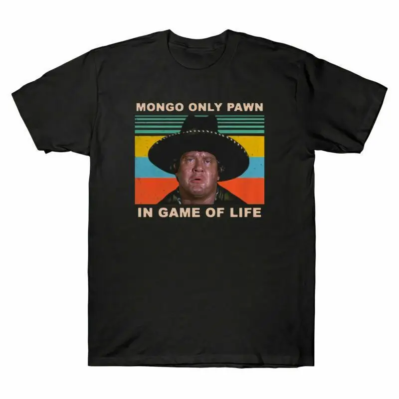 Mongo Only Pawn In Game of Life 80s Movie Vintage Men's Black T Shirt Cotton
