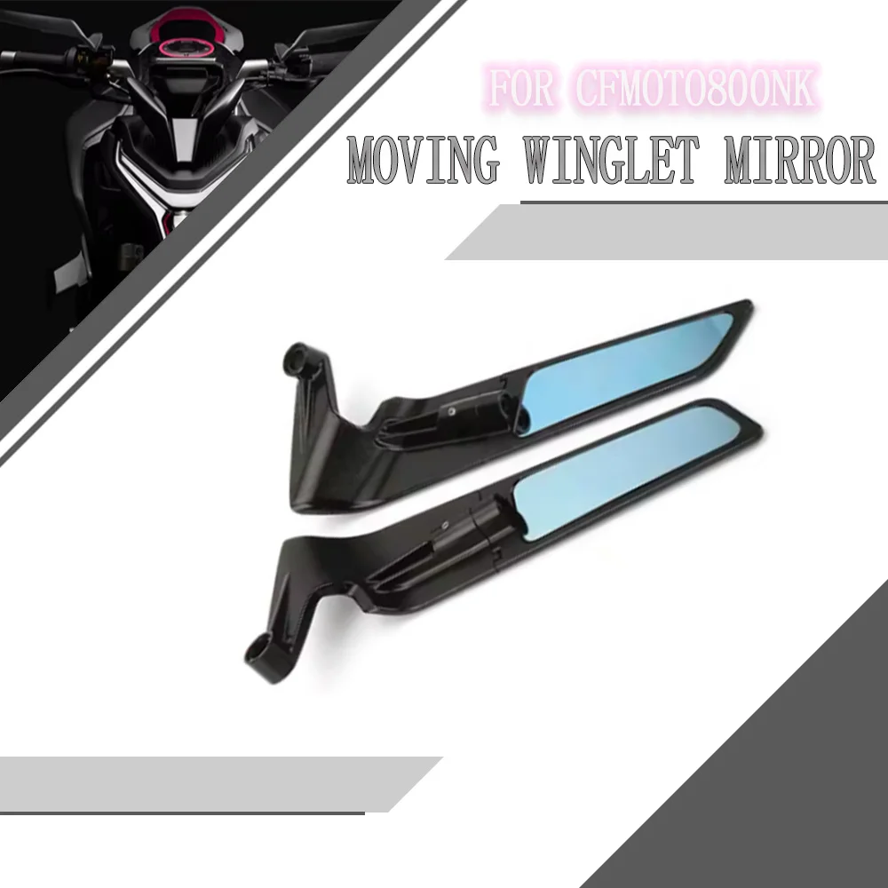 

For CFMOTO Motorcycle 800NK NK800 Stealth Mirrors Sports Winglets Mirrors 800 NK Accessories Motorcycle Mirrors Adjustable Mirro