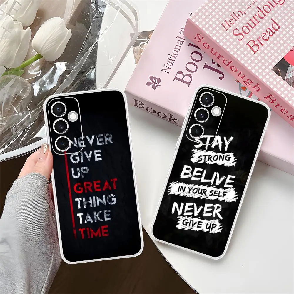 Never Give Up Mobile Phone Case for Samsung Galaxy S25 S24 S23 S22 S21Plus FE Ultra Clear Colorful Cover Cover Luxury