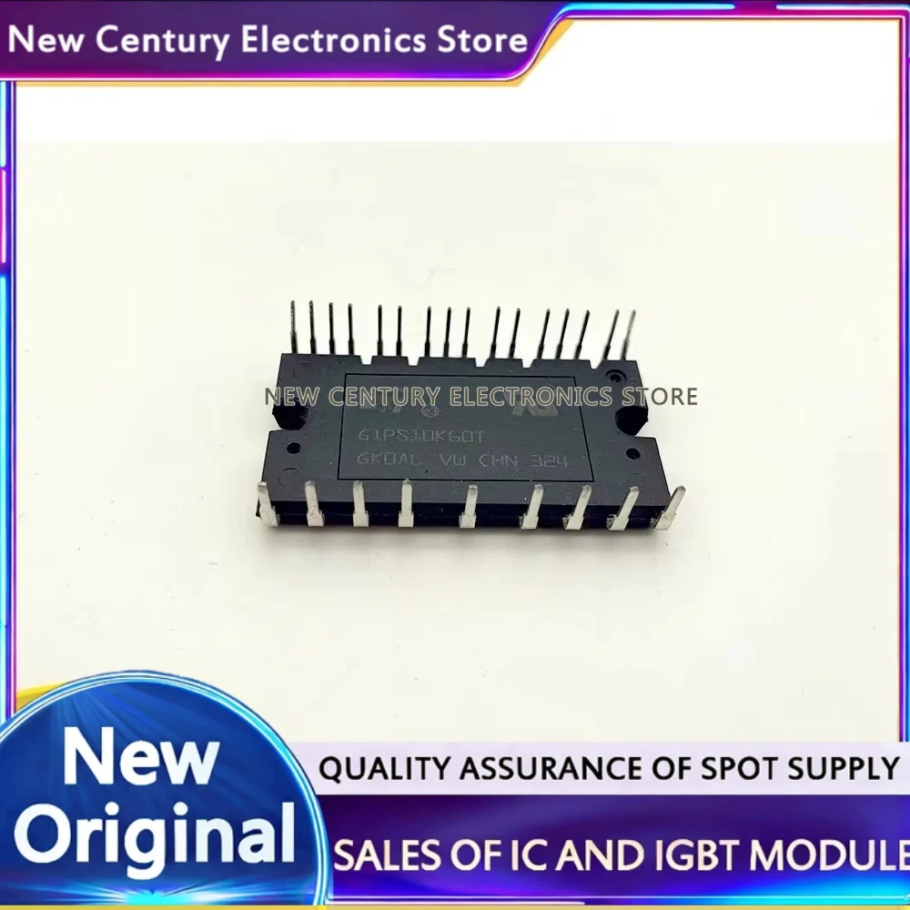 

Новый модуль GIPS10K60T GIPS20K60 GIPS14K60 GIPS10K60A GIPL30K120L1 GIPS25K60L1 STGIPS20K60 STGIPS14K60 STGIPS10K60T GIPS20K60T